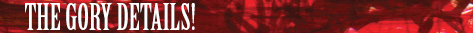 Bloodshed Deathbath Gory Details